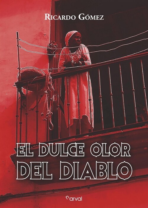 DULCE OLOR DEL DIABLO,EL (Book)