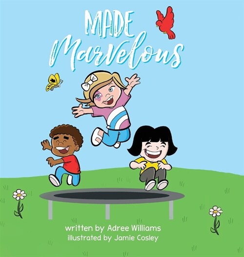 Made Marvelous (Hardcover)