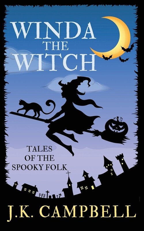 Winda the Witch: Tales of the Spooky Folk (Paperback)