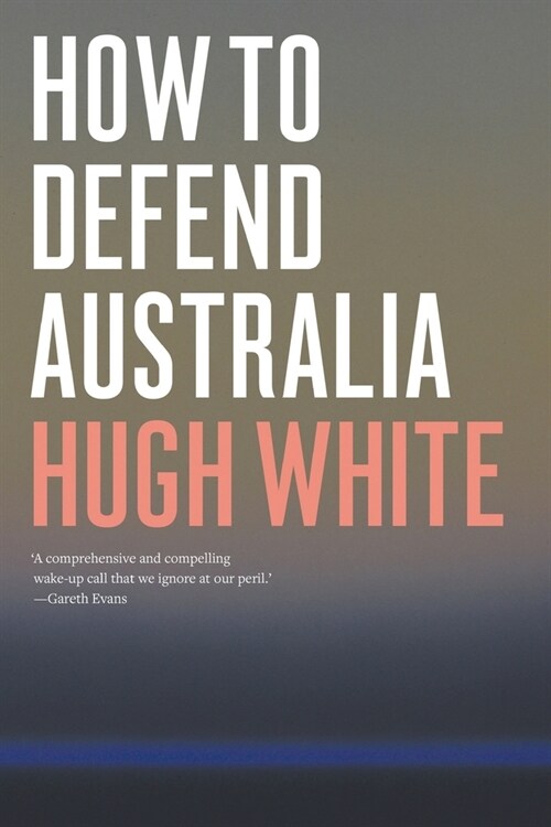 How to Defend Australia (Paperback)