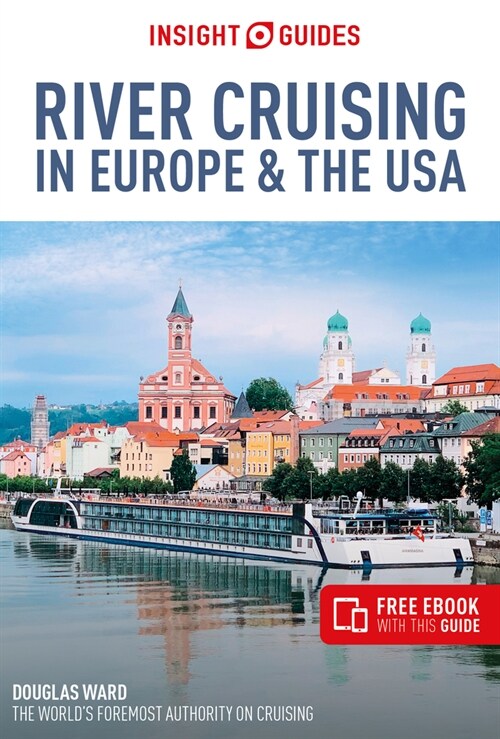 Insight Guides River Cruising in Europe & the USA (Cruise Guide with Free eBook) (Paperback, 4 Revised edition)