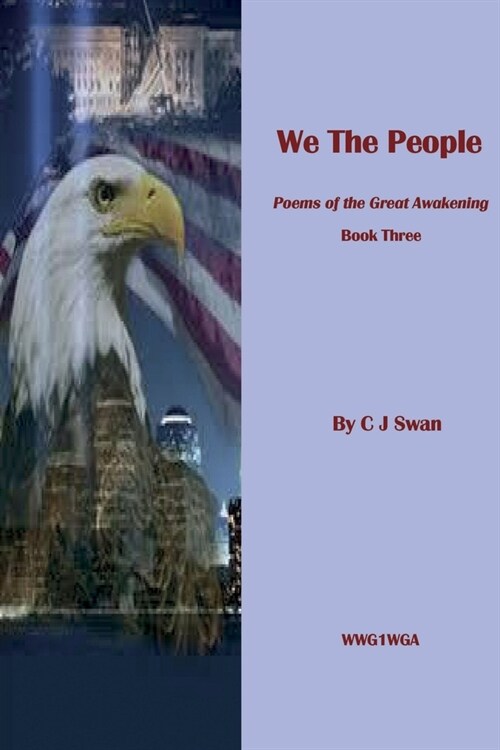 We the People: Poems of the Great Awakening. Book Three (Paperback)