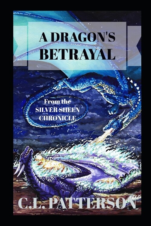 A Dragons Betrayal (Paperback)