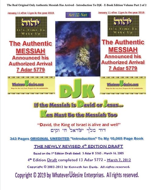 If The Messiah Is David Or Jesus - Ken Must Be The Messiah Too! The Introduction To DjK - Volume Edition Part 2 of 2 (Paperback)