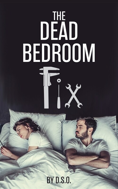 The Dead Bedroom Fix (Paperback)
