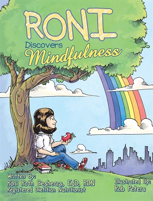 RONI Discovers Mindfulness: Introducing Kids to Eating and Living in a Mindful Way (Hardcover)