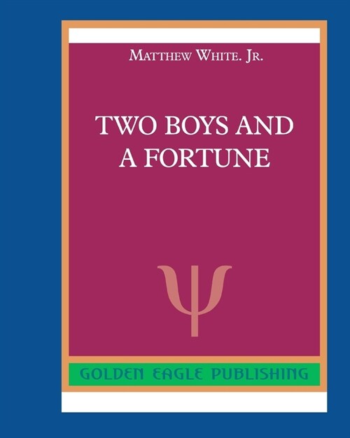 Two Boys and a Fortune (Paperback)