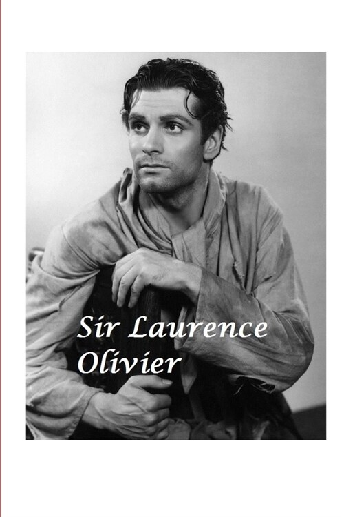 Sir Laurence Olivier (Paperback)