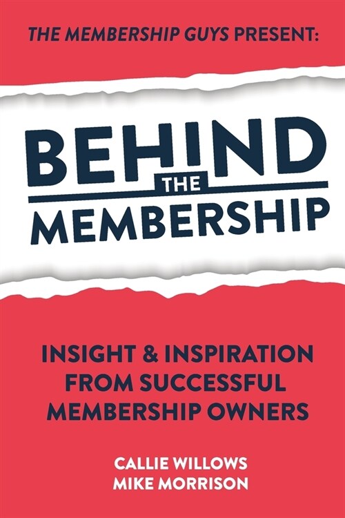 Behind The Membership (Paperback)