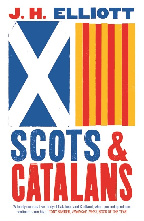 Scots and Catalans: Union and Disunion (Paperback)