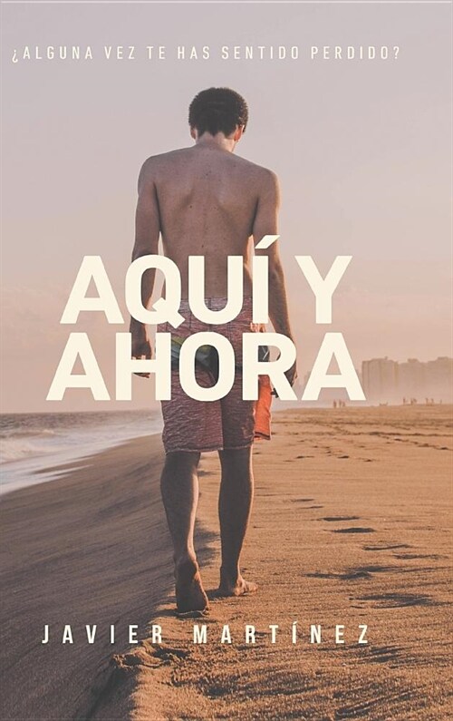 Aqu?y ahora (Hardcover)