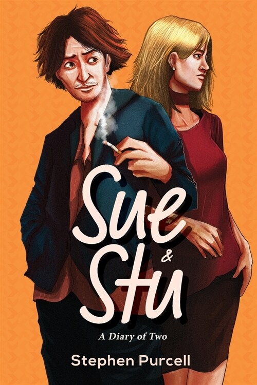 Sue & Stu - A Diary of Two (Paperback)