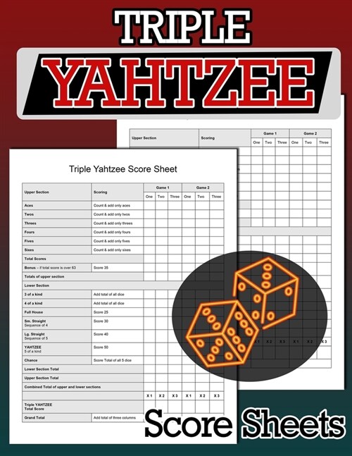 Triple Yahtzee Score Sheets: 100 Triple Yahtzee Score Pads, Triple Yahtzee Game, Yahtzee Score (Paperback)