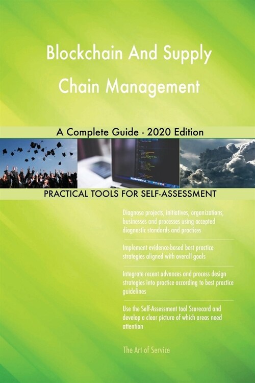 Blockchain And Supply Chain Management A Complete Guide - 2020 Edition (Paperback)