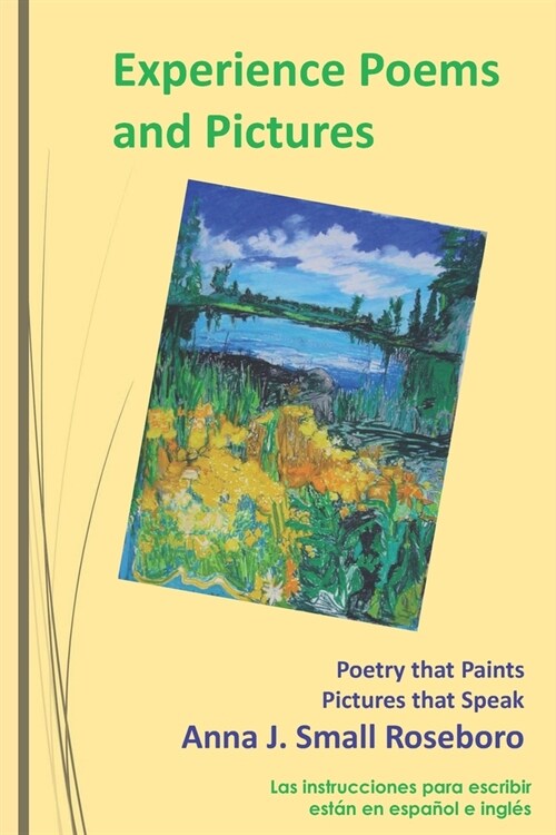 Experience Poems and Pictures: Poetry that Paints Pictures that Speak (Paperback)