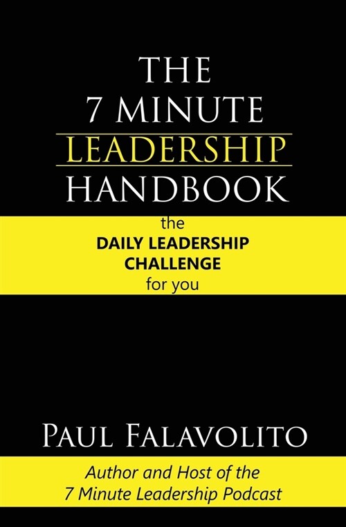 The 7 Minute Leadership Handbook (Paperback)