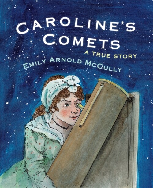 Carolines Comets: A True Story (Paperback)