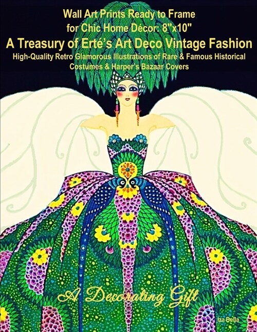 Wall Art Prints Ready to Frame for Chic Home D?or: 8x10 A Treasury of Ert?s Art Deco Vintage Fashion, High-Quality Retro Glamorous Illustrations o (Paperback)