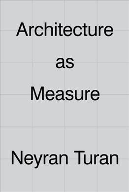 Architecture as Measure (Paperback)
