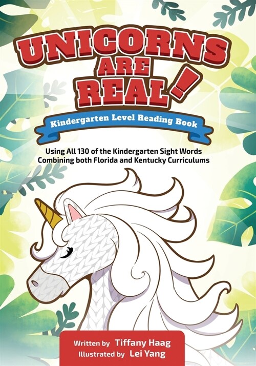Unicorns Are Real!: Kindergarten Level Reading Book (Paperback)