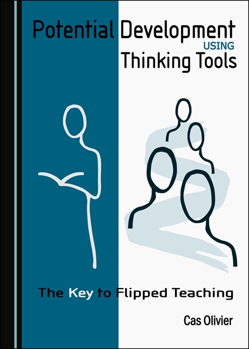 Potential Development Using Thinking Tools: The Key to Flipped Teaching (Hardcover)