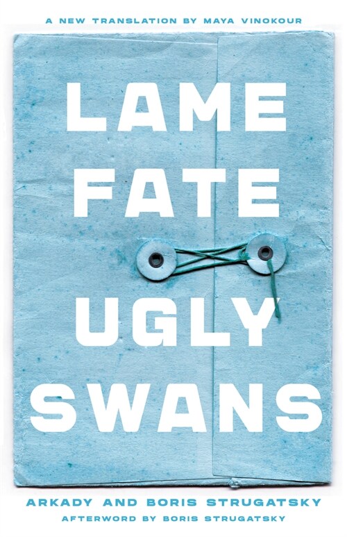 Lame Fate Ugly Swans: Volume 36 (Paperback)