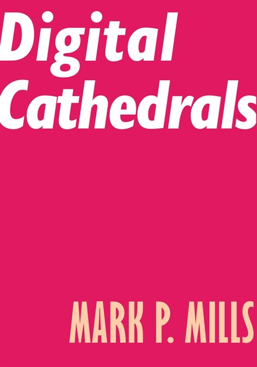 Digital Cathedrals (Paperback)