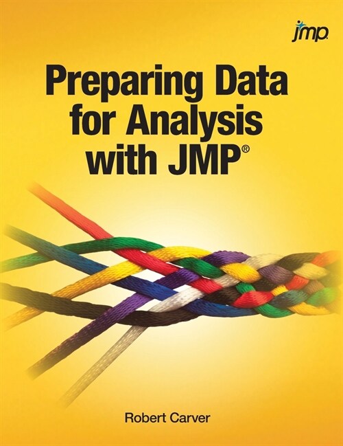 Preparing Data for Analysis with JMP (Hardcover edition) (Hardcover)