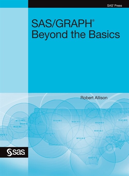 Sas/Graph: Beyond the Basics (Hardcover edition) (Hardcover)