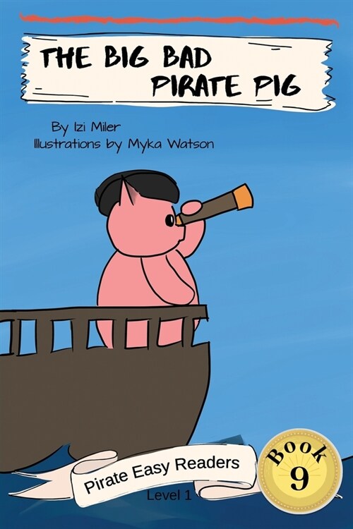 The Big Bad Pirate Pig (Paperback)