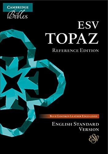 ESV Topaz Reference Bible, Dark Blue Goatskin Leather, Es676: Xrl (Leather)