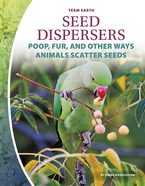 Seed Dispersers (Paperback)