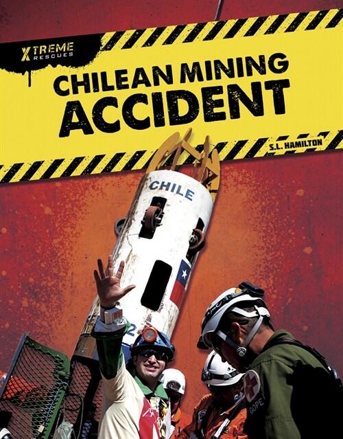 Chilean Mining Accident (Paperback)