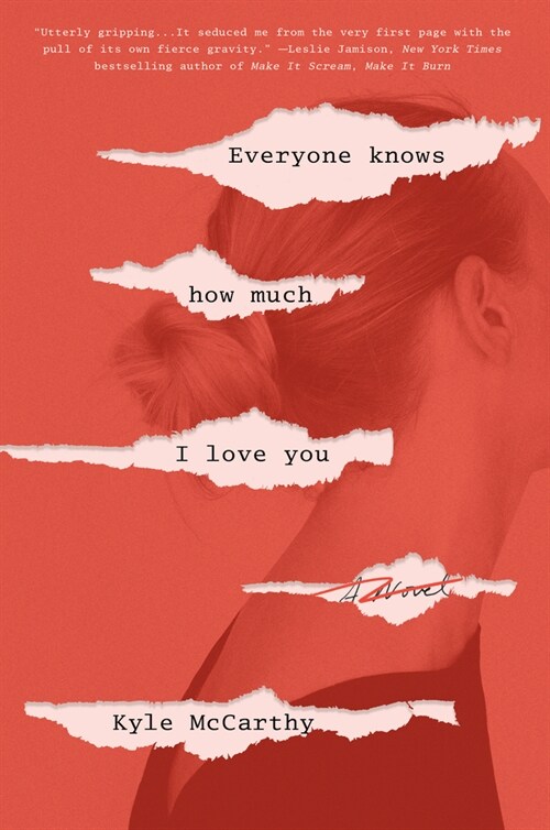 Everyone Knows How Much I Love You (Hardcover)
