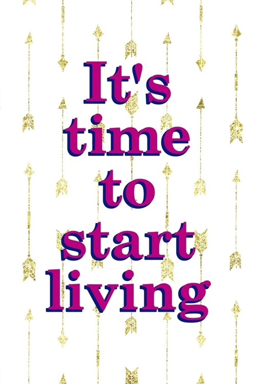 Its Time To Start Living: Clouds Notebook Journal Composition Blank Lined Diary Notepad 120 Pages Paperback White (Paperback)