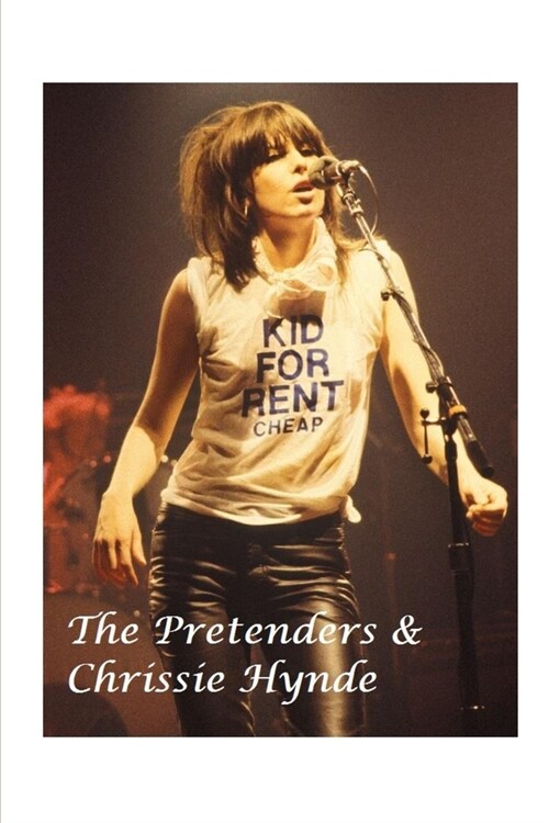 The Pretenders and Chrissie Hynde (Paperback)