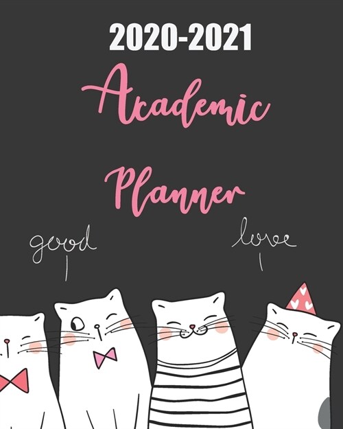 2020-2021 Academic Planner: Happy Cats, 24 Months Academic Schedule With Insporational Quotes And Holiday. (Paperback)