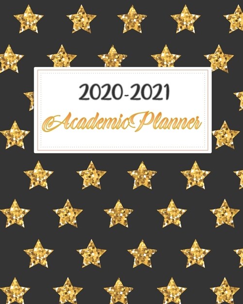 2020-2021 Academic Planner: Golden Star, 24 Months Academic Schedule With Insporational Quotes And Holiday. (Paperback)