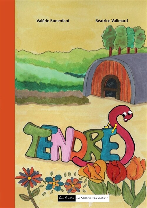 Tendre S: Les contes de Val?ie Bonenfant (Paperback)