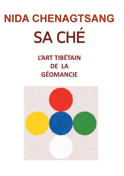 Sa Ch? lart tib?ain de la g?biologie: M?ecine de la Terre (Paperback)