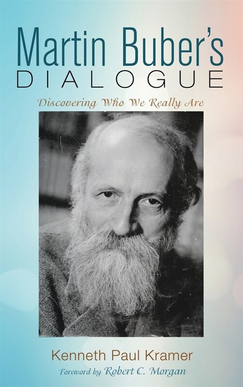 Martin Bubers Dialogue (Hardcover)