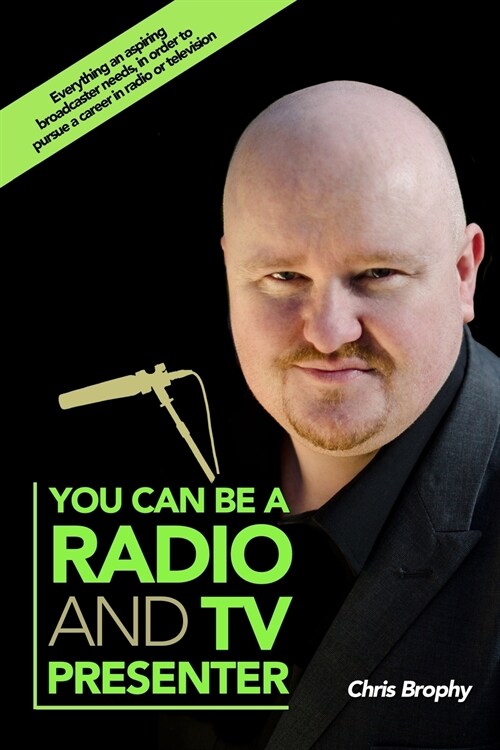 You Can Be A Radio And TV Presenter (Paperback)