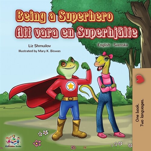 Being a Superhero (English Swedish Bilingual Book) (Paperback)