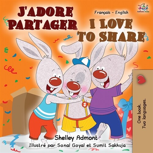 Jadore Partager I Love to Share: French English Bilingual Book (Paperback, 2)