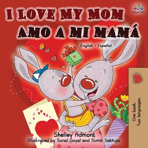 I Love My Mom Amo a mi mam?(English Spanish Bilingual Book) (Paperback, 2)