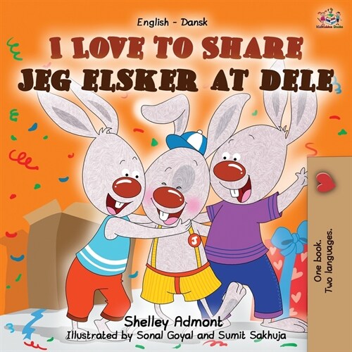 I Love to Share Jeg elsker at dele: English Danish Bilingual Book (Paperback, 2)