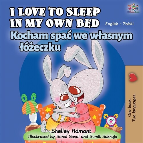 I Love to Sleep in My Own Bed (English Polish Bilingual Book) (Paperback, 2)