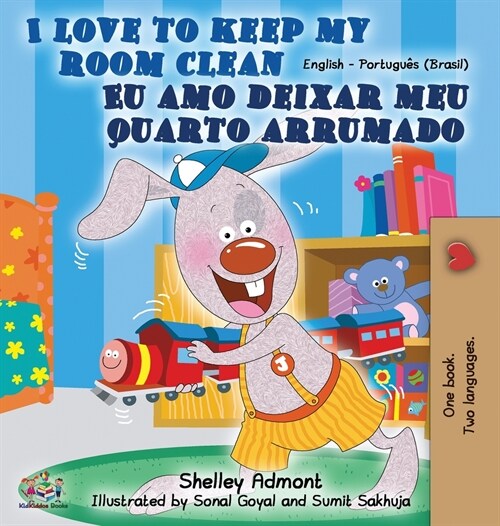 I Love to Keep My Room Clean (English Portuguese Bilingual Book-Brazil) (Hardcover, 2)