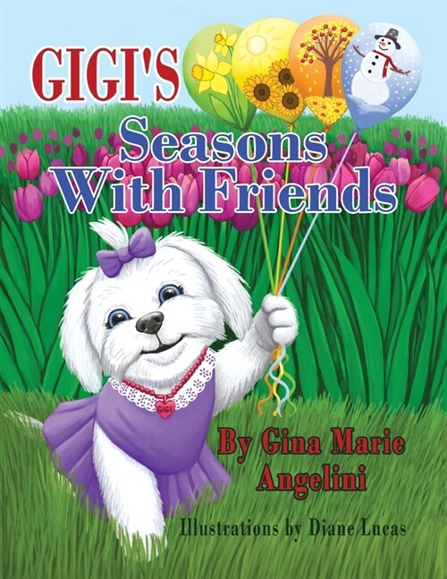 Gigis Seasons With Friends (Paperback)