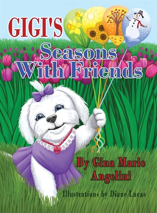 Gigis Seasons With Friends (Hardcover)